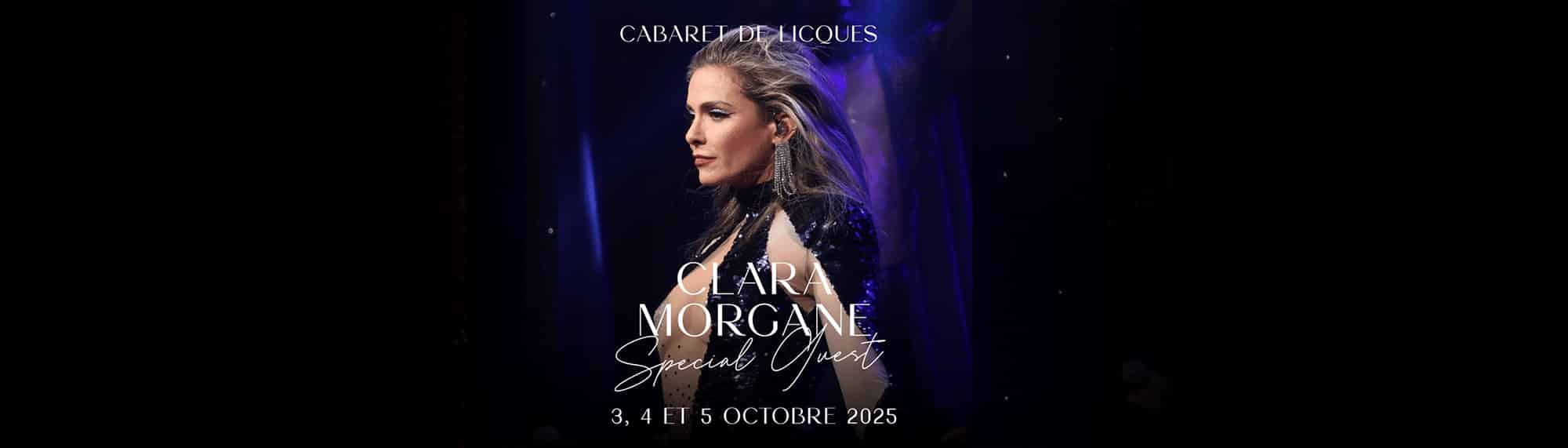 Guest Star Clara MORGANE au Cabaret de LICQUES